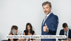 Inserting image 6 Smart Work-Life Balance Strategies for South Africa’s Workforce