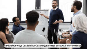 PowerfulWays 5 Powerful Ways Leadership Coaching Elevates Executive Performance